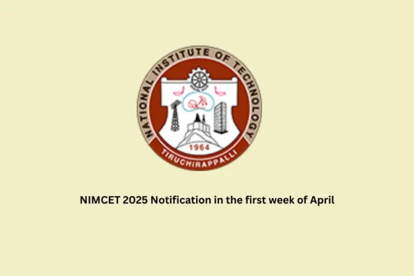 NIMCET 2025 Notification in the first week of April