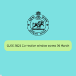 OJEE 2025 Correction window opens 26 March