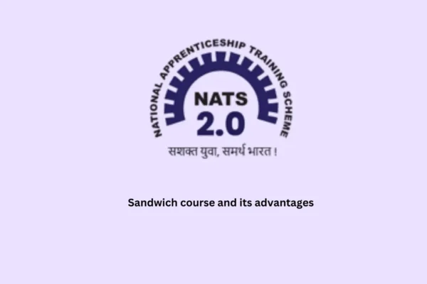 Sandwich course and its advantages