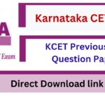 KCET Previous Year Question Papers here
