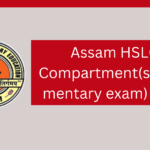 Assam HSLC Compartment(supplementary exam) 2025