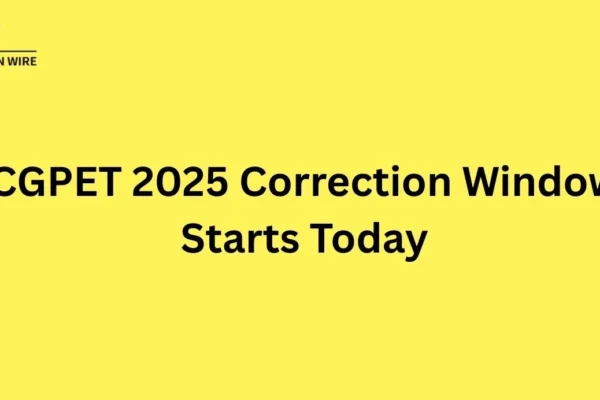 CGPET 2025 Correction Window Starts Today