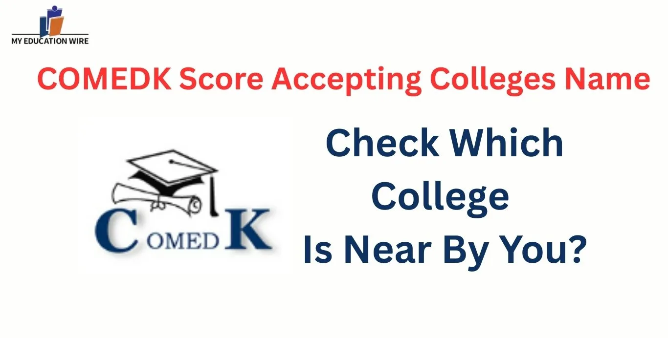 COMEDK Score Accepting Colleges Name