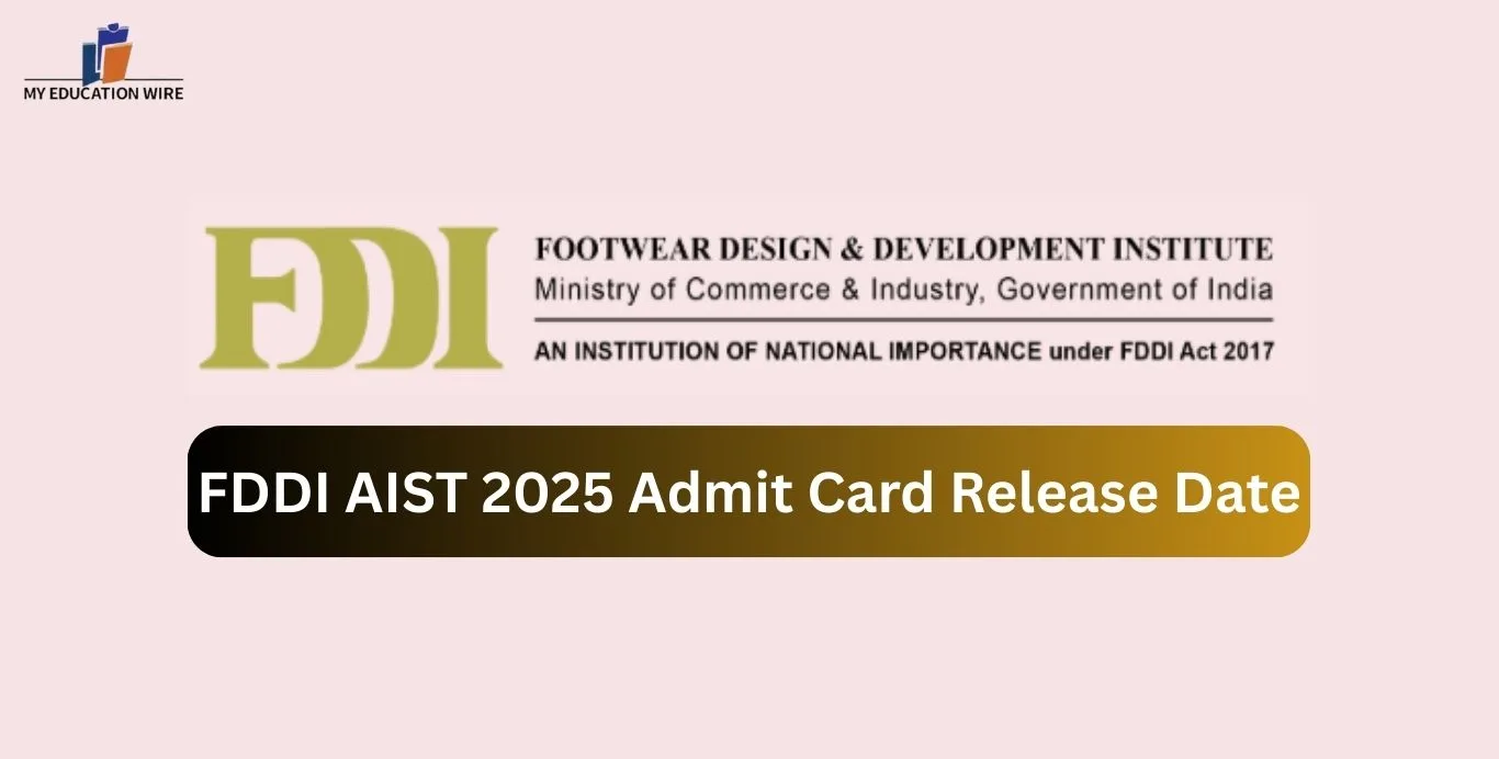 FDDI AIST 2025 Admit Card Release Date