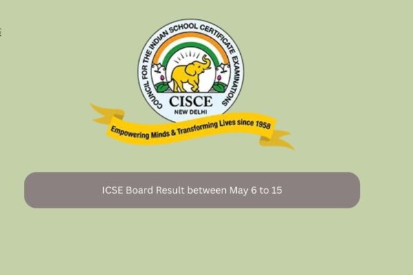 ICSE Board Result between May 6 to 15