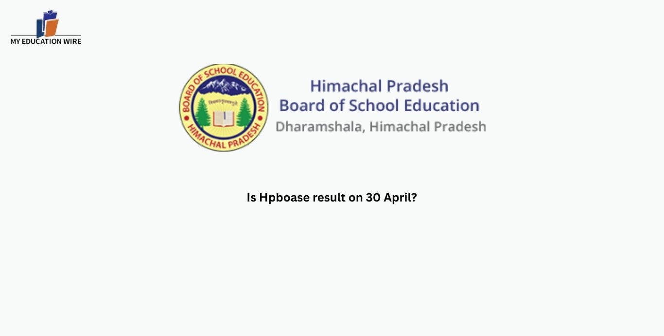 Is Hpboase result on 30 April?