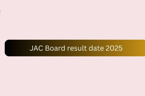 JAC Board result date 2025