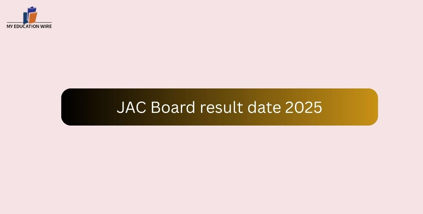 JAC Board result date 2025
