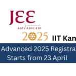 JEE Advanced 2025 Registration Starts from 23 April