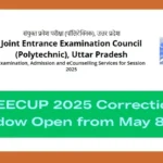 JEECUP 2025 Correction Window Open from May 8 to 11