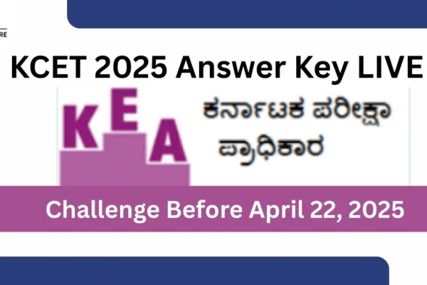 KCET 2025 Answer Key LIVE !