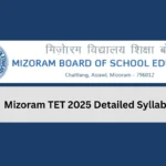 Mizoram TET 2025 Detailed Syllabus