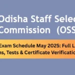 OSSC Exam Schedule May 2025 Full List of Exams, Tests & Certificate Verifications