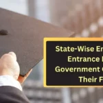 State-Wise Engineering Entrance Exams, Government Colleges & Their Fees (1)