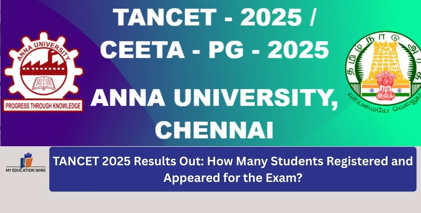 TANCET 2025 Results Out How Many Students Registered and Appeared for the Exam