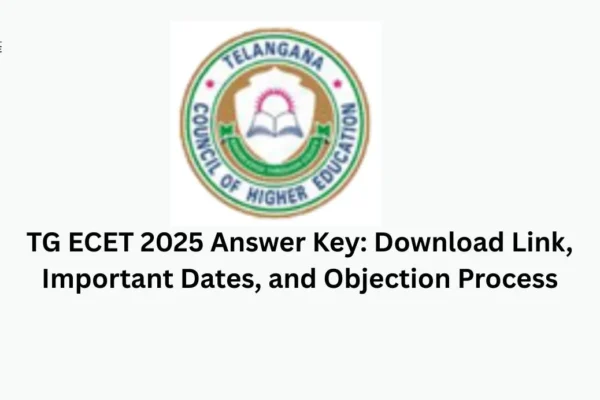 TG ECET 2025 Answer Key Download Link, Important Dates, and Objection Process