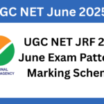 UGC NET JRF 2025 June Exam Pattern & Marking Scheme (1)