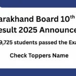 Uttarakhand Board 10th 12th Result 2025 Announced, Check toppers Name