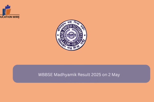 WBBSE Madhyamik Result 2025 on 2 May WBBSE Madhyamik Result 2025 on 2 May