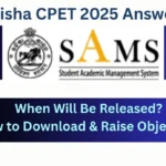 Odisha CPET 2025 Answer Key: How to Raise Objections?