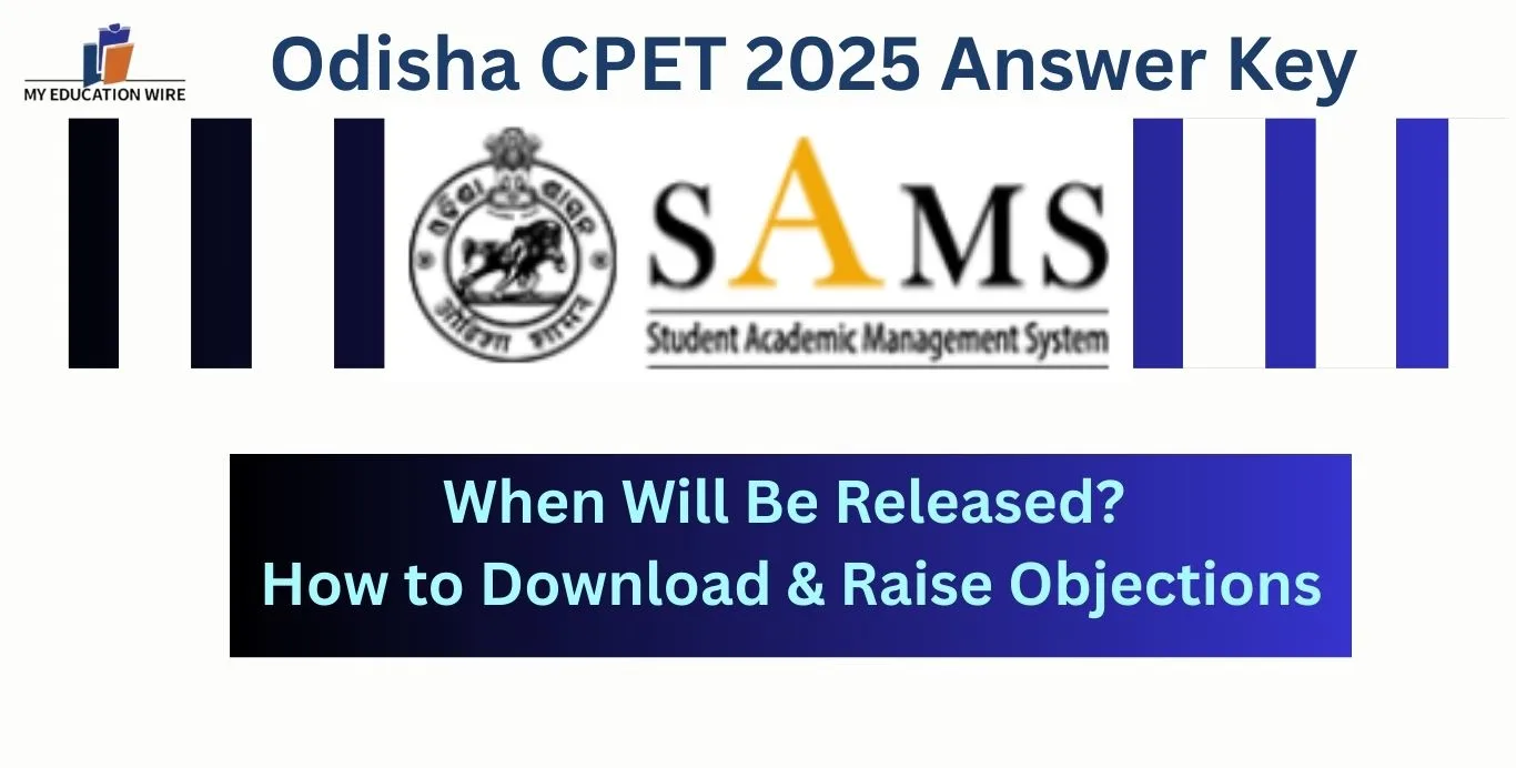 Odisha CPET 2025 Answer Key: How to Raise Objections?
