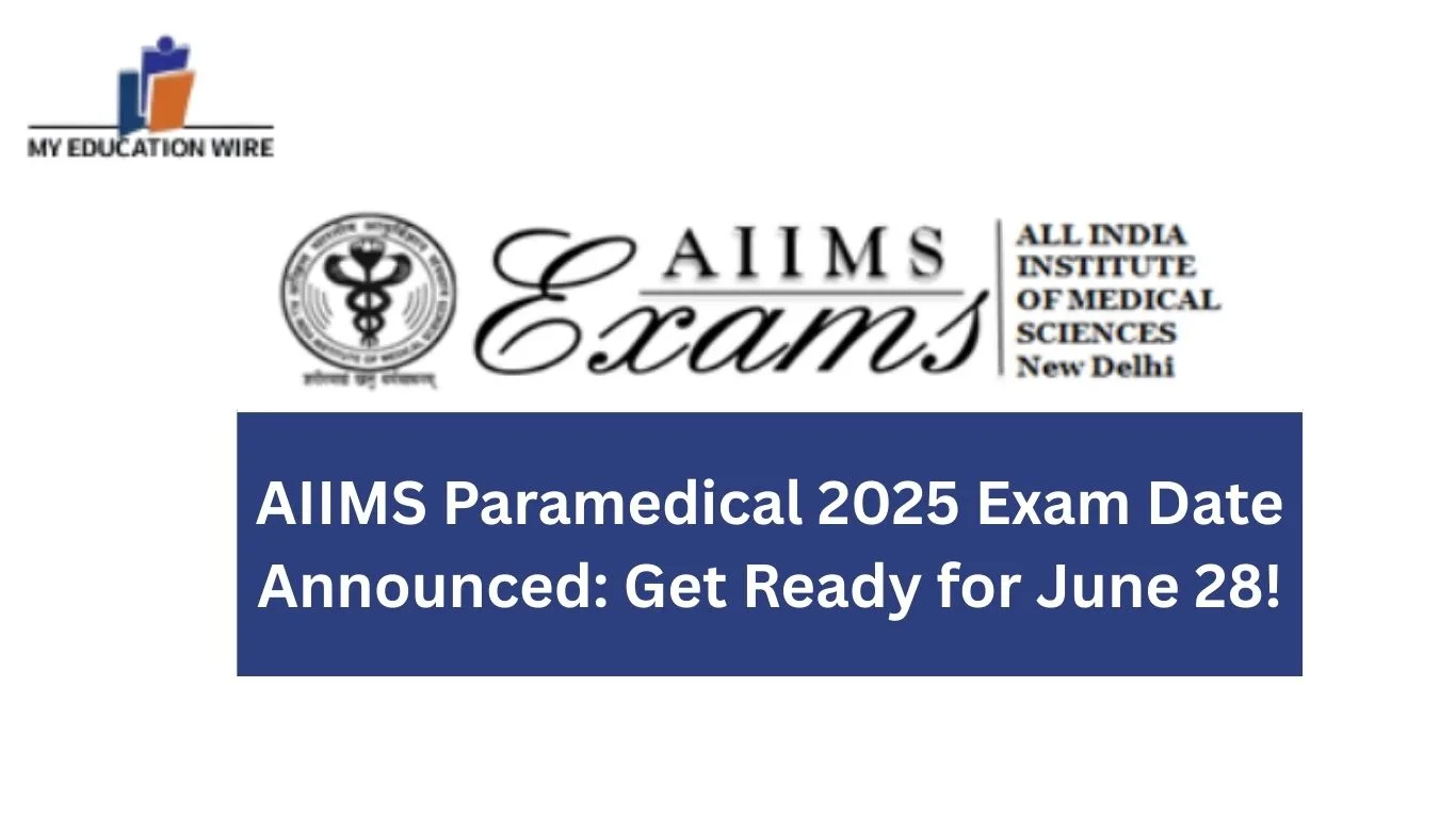 AIIMS Paramedical 2025 Exam Date Announced Get Ready for June 28! (1)