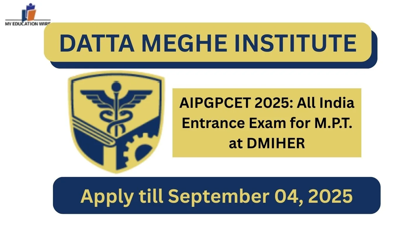 AIPGPCET 2025 All India Entrance Exam for M.P.T. at DMIHER – Full Details Inside