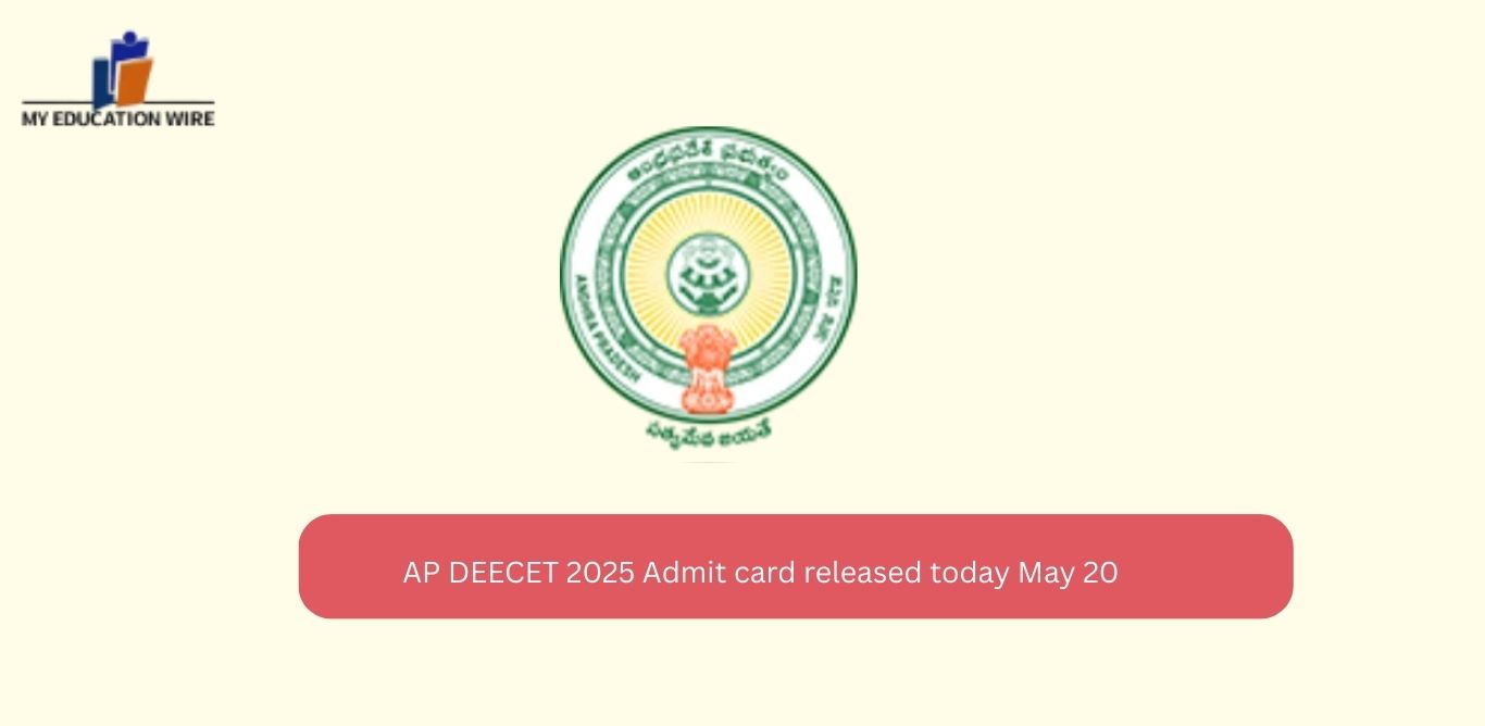 AP DEECET 2025 Admit card released today May 20