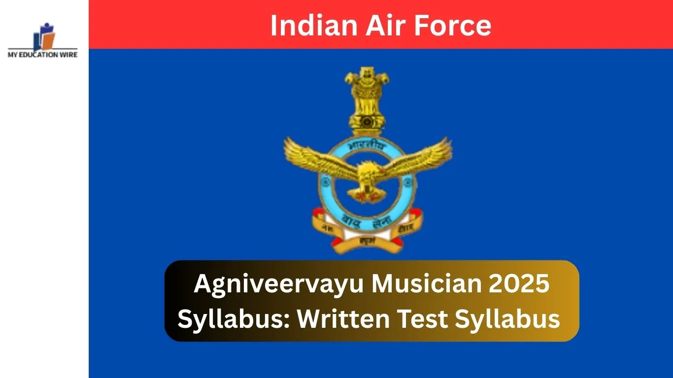 Agniveervayu Musician 2025 Syllabus Written Test Syllabus