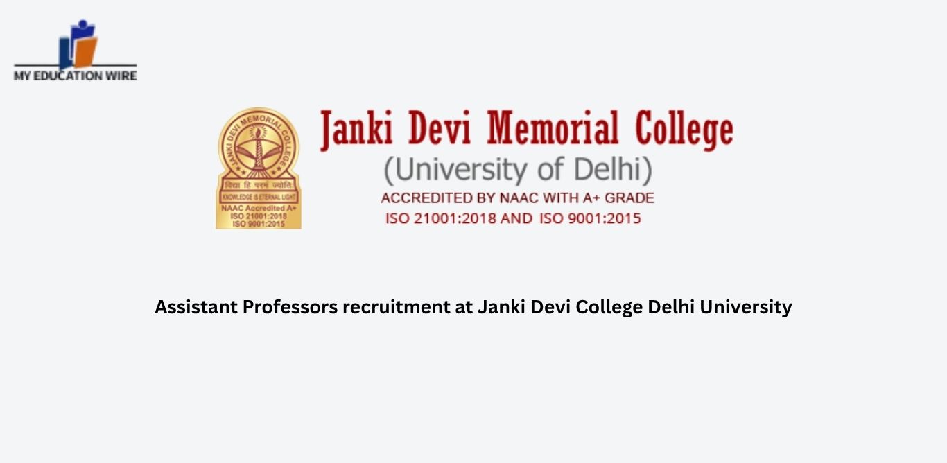 Assistant Professors recruitment at Janki Devi College Delhi University