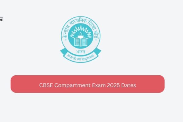 CBSE Compartment Exam 2025 Dates CBSE Compartment Exam 2025 Dates