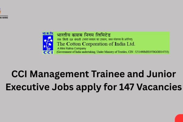 CCI Management Trainee and Junior Executive Jobs apply for 147 Vacancies CCI Management Trainee and Junior Executive Jobs apply for 147 Vacancies