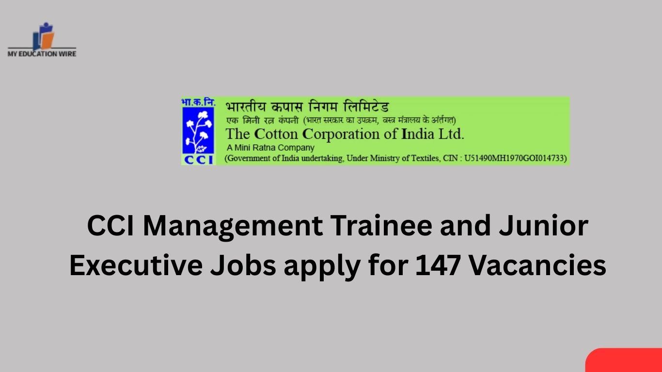 CCI Management Trainee and Junior Executive Jobs apply for 147 Vacancies
