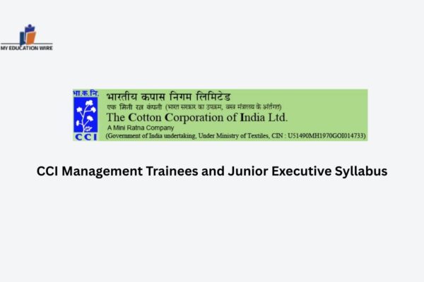 CCI Management Trainees and Junior Executive Syllabus CCI Management Trainees and Junior Executive Syllabus