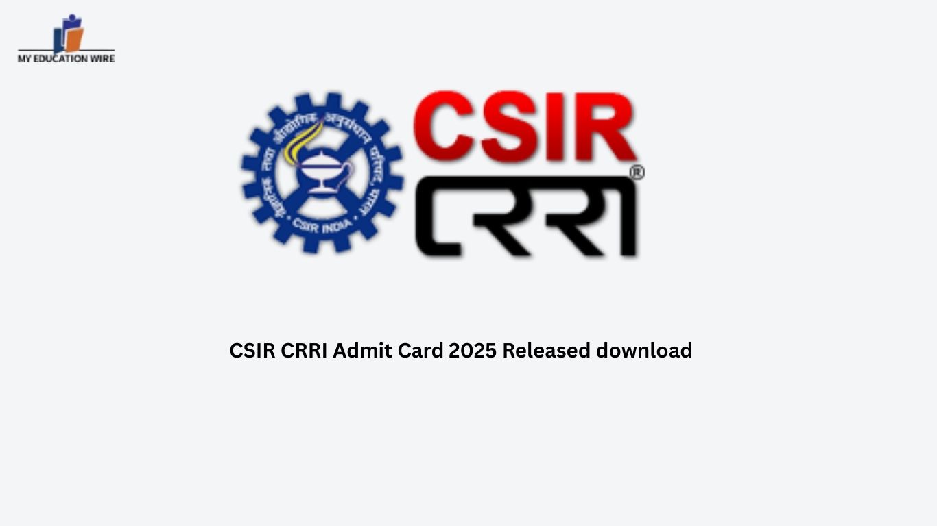 CSIR CRRI Admit Card 2025 Released download