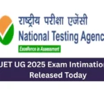 CUET UG 2025 Exam Intimation Slip Released Today