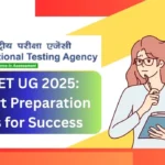 CUET UG 2025 Smart Preparation Tips for Success