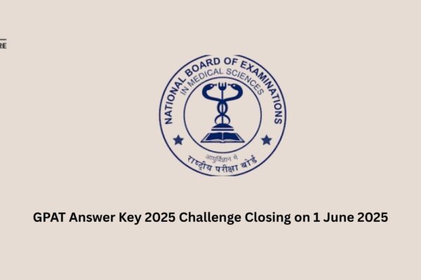 GPAT Answer Key 2025 Challenge Closing on 1 June 2025 GPAT Answer Key 2025 Challenge Closing on 1 June 2025