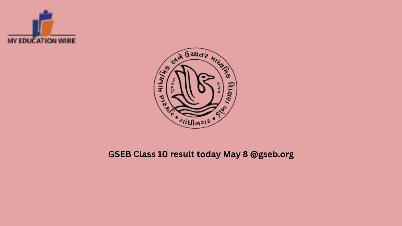 GSEB Class 10 result today May 8 @gseb.org