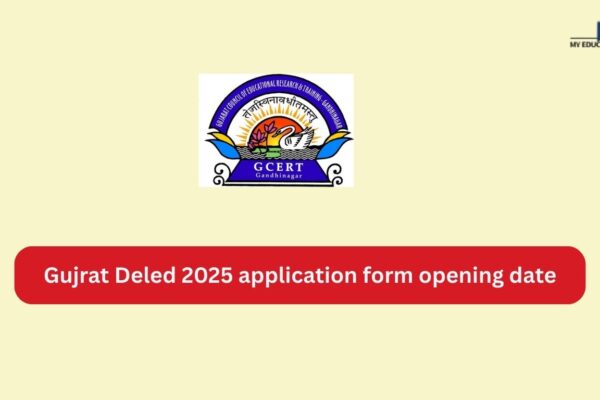 Gujrat Deled 2025 application form opening date Gujrat Deled 2025 application form opening date