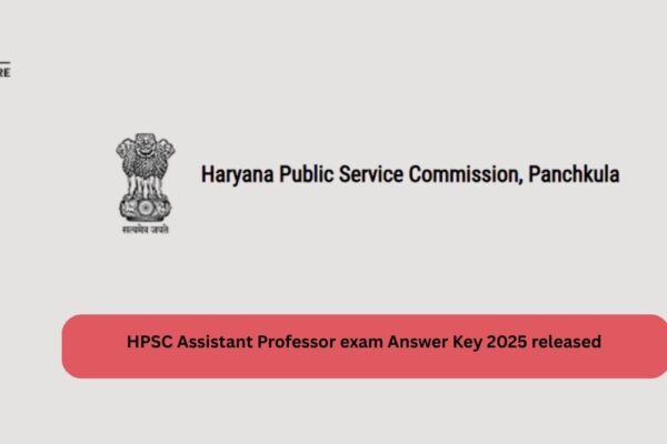 HPSC Assistant Professor exam Answer Key 2025 released