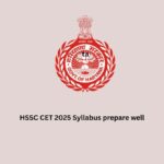 HSSC CET 2025 Syllabus prepare well