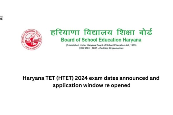 Haryana TET (HTET) 2024 exam dates announced and application window re opened