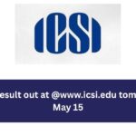 ICSI Result out at @www.icsi.edu tomorrow May 15