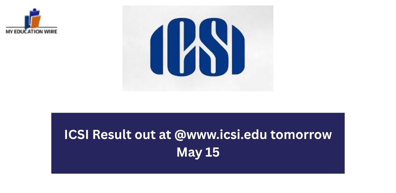 ICSI Result out at @www.icsi.edu tomorrow May 15