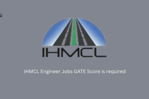 IHMCL Engineer Jobs GATE Score Is Required IHMCL Engineer Jobs GATE Score is required