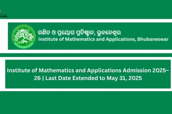 IMA Admission 2025-26 | Last Date Extended to May 31 Institute of Mathematics and Applications Admission 2025–26 Last Date Extended to May 31, 2025