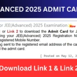 JEE ADVANCED 2025 ADMIT CARD OUT