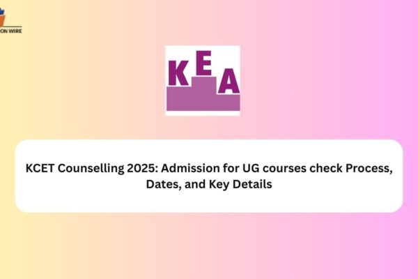 KCET Counselling 2025: Admission for UG Courses KCET Counselling 2025: Admission for UG courses check Process, Dates, and Key Details