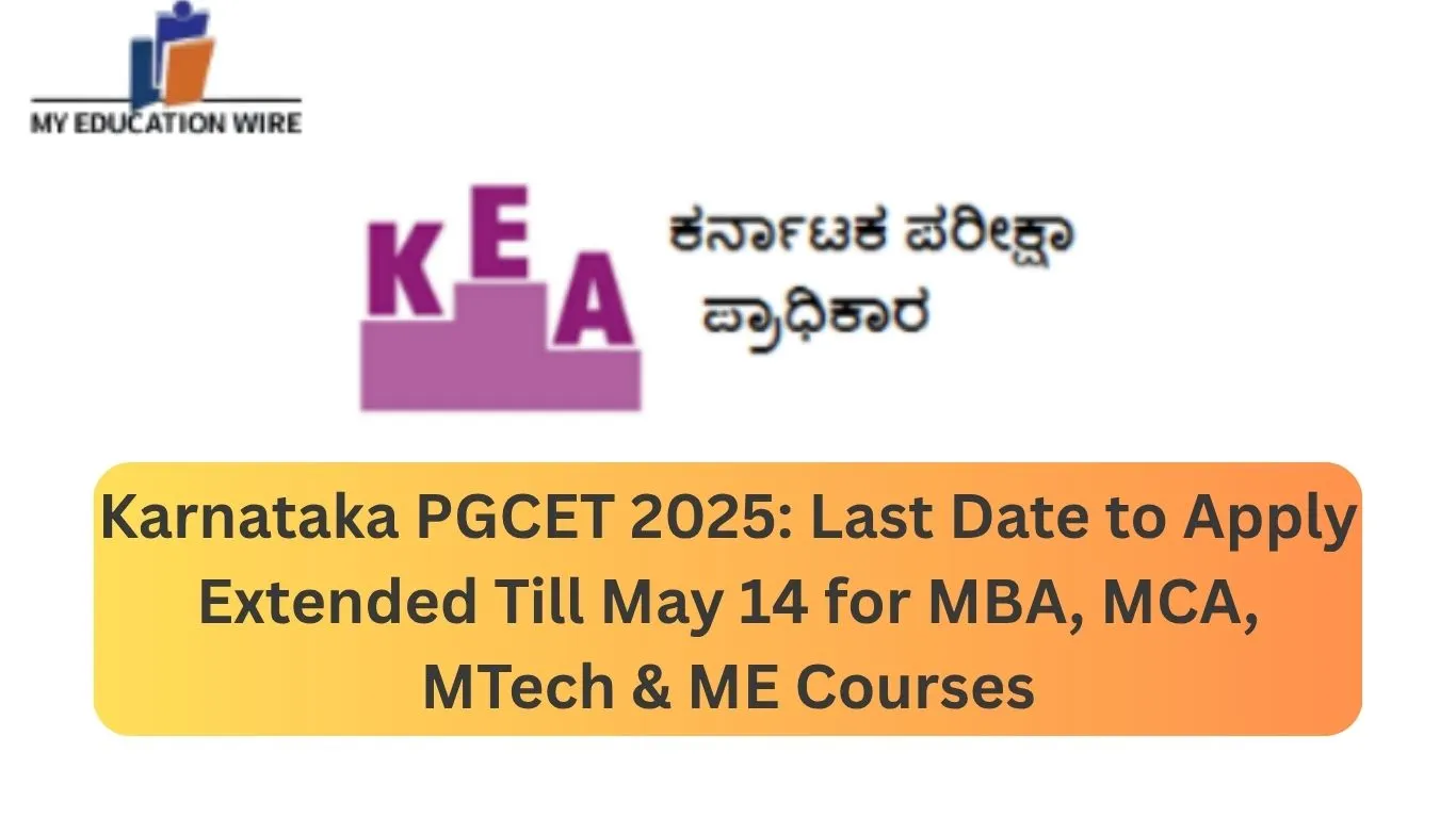 Karnataka PGCET 2025 Last Date to Apply Extended Till May 14 for MBA, MCA, MTech & ME Courses (1)
